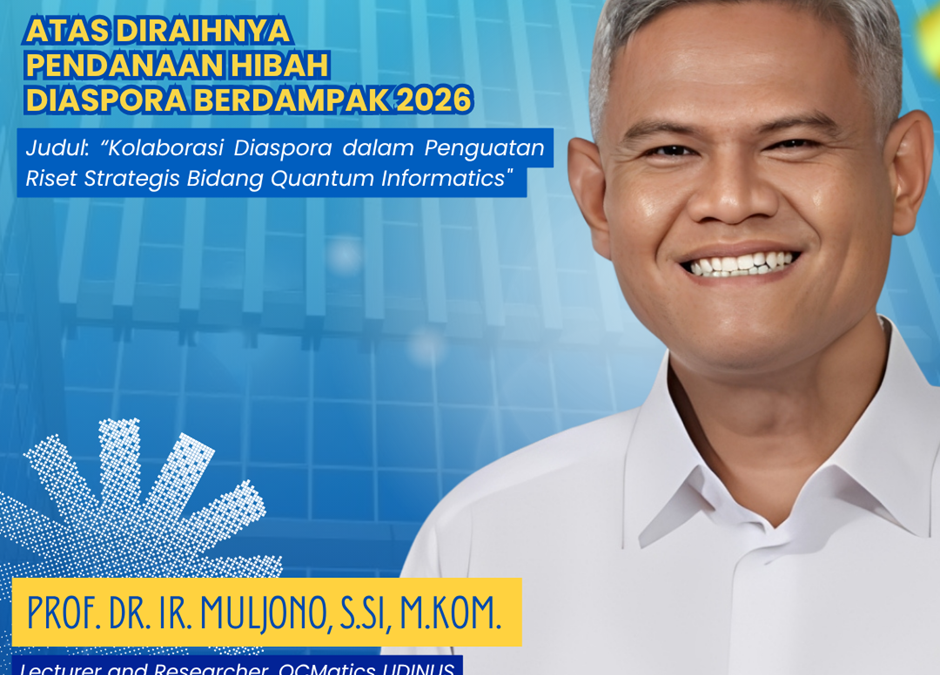 Prof. Dr. Ir. Muljono, S.Si., M.Kom. Meraih Pendanaan Hibah Diaspora Berdampak 2026